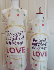 Matching Family Aprons - The Secret Ingredient is Always LOVE